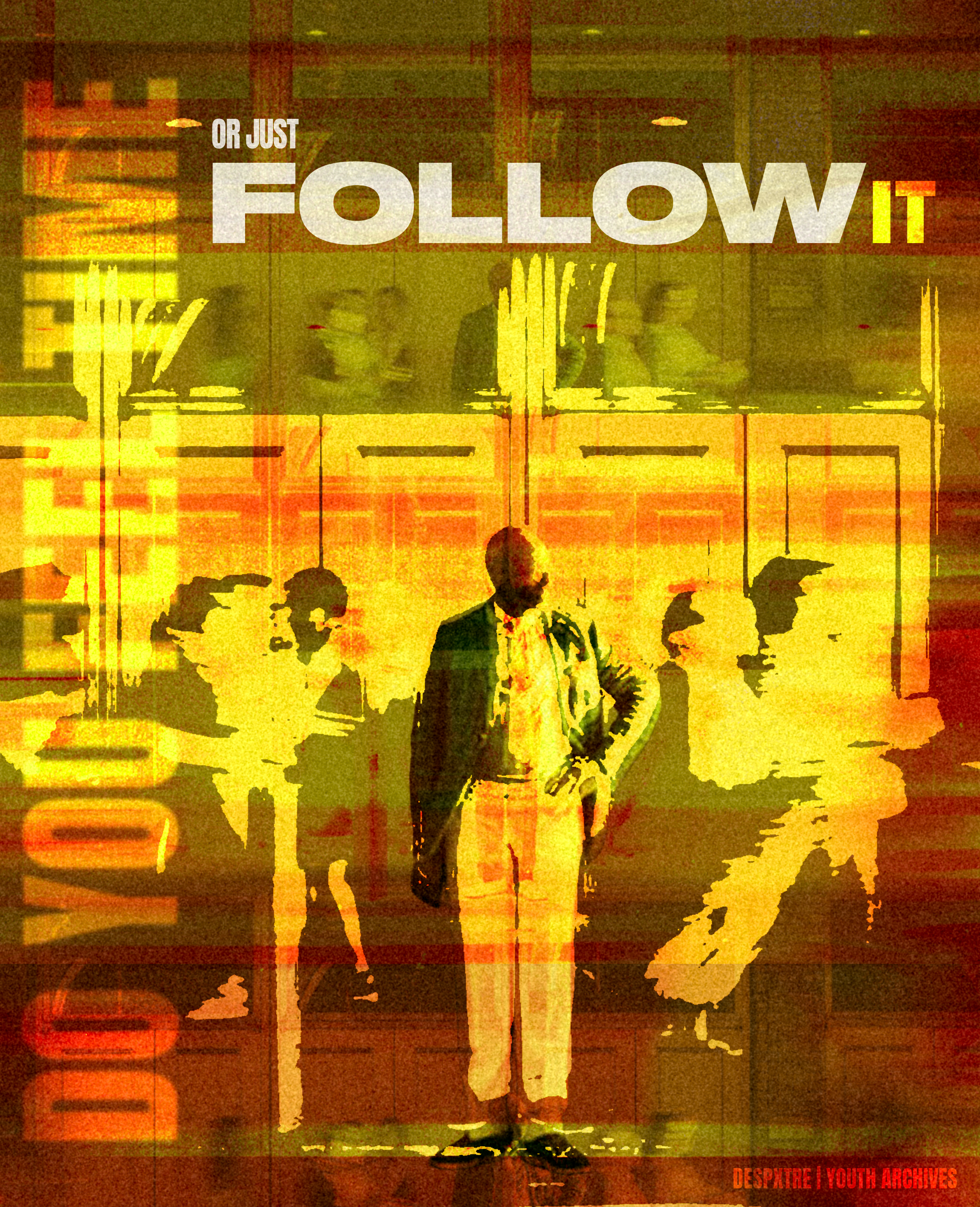 Youth Archive poster: Follow It
